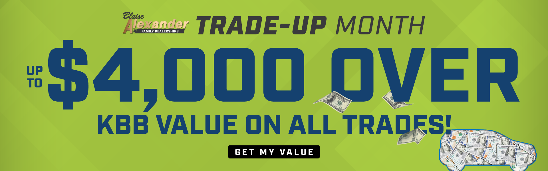 TRADE UP MONTH