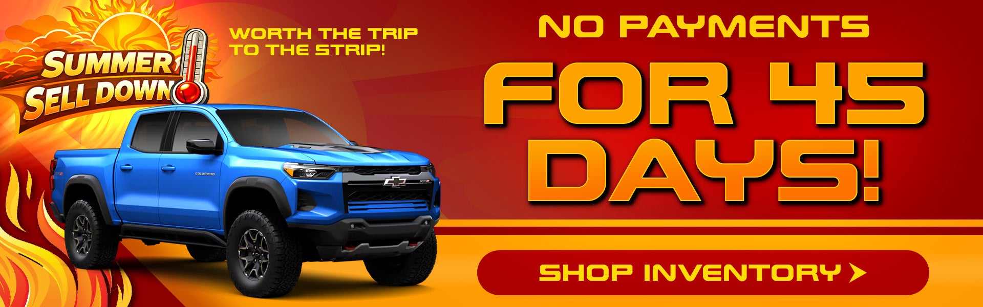 No Payments for 45 Days!